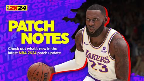 nba 2k24 patch notes today|new 2k update patch notes.